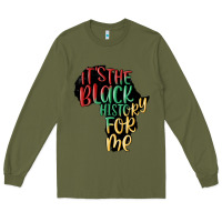 Army Green its the black history for me Long Sleeve Tee - MaliasSmallBusiness