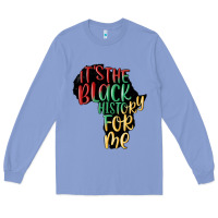 Colony Blue its the black history for me Long Sleeve Tee - MaliasSmallBusiness