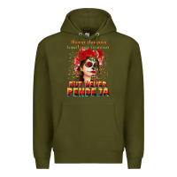Army Green Always Chingona sometimes cabrona but never pendej Premium Hoodie - NancyCooperArtShop