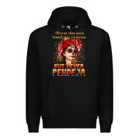 Black Always Chingona sometimes cabrona but never pendej Premium Hoodie - NancyCooperArtShop