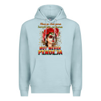 Blue Mist Always Chingona sometimes cabrona but never pendej Premium Hoodie - NancyCooperArtShop