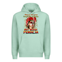 Seafoam Always Chingona sometimes cabrona but never pendej Premium Hoodie - NancyCooperArtShop