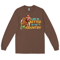 Chestnut life is better in the country Long Sleeve Tee - MaliasSmallBusiness