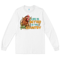 White life is better in the country Long Sleeve Tee - MaliasSmallBusiness