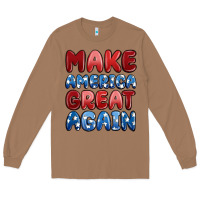 Toasted Coconut make america great again Long Sleeve Tee - MaliasSmallBusiness