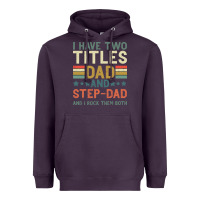 Plum I Have Two Tıtles Dad And Step Dad And I Rock Them Heavyweight Hoodie - Bettercallsaul