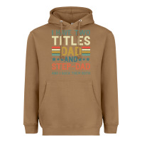 Toasted Coconut I Have Two Tıtles Dad And Step Dad And I Rock Them Heavyweight Hoodie - Bettercallsaul