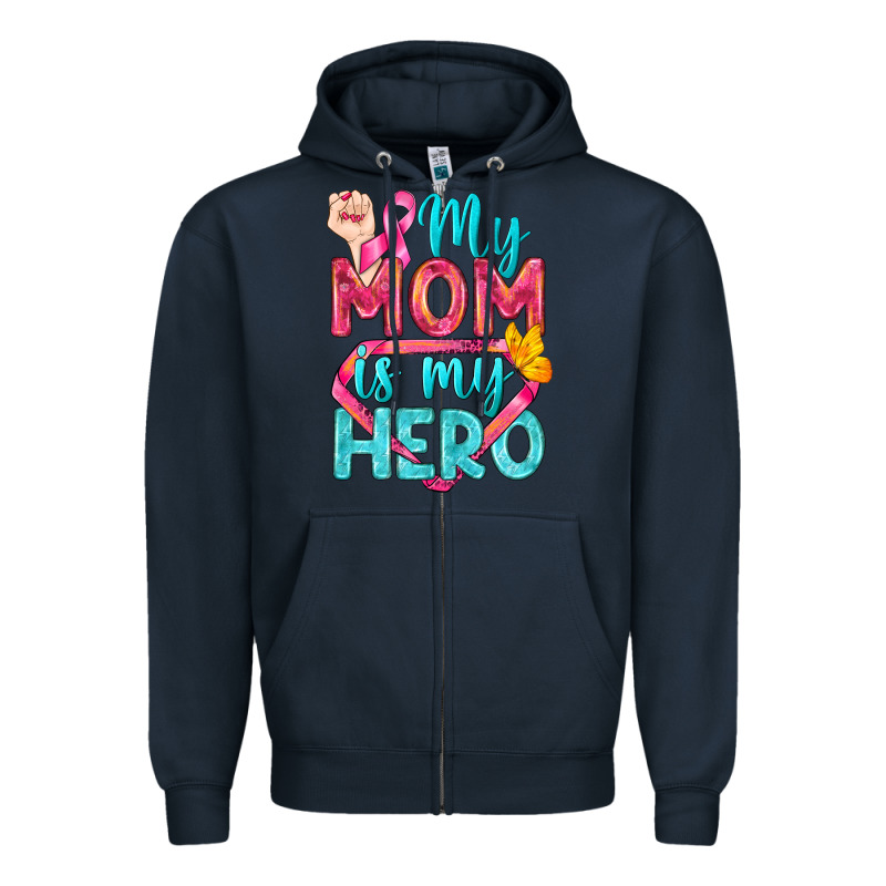 My Mom Is My Hero Breast Cancer Zipper Hoodie by BundleAndBundleShop | Teevron
