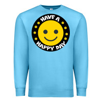 Ocean Blue Have A Happy Day Premium Sweatshirt - Bettercallsaul