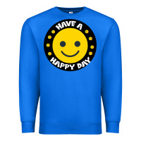 True Royal Have A Happy Day Premium Sweatshirt - Bettercallsaul
