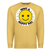 Antique Gold Have A Happy Day Premium Sweatshirt - Bettercallsaul