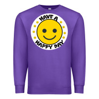 Purple Have A Happy Day Premium Sweatshirt - Bettercallsaul