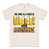 Natural The Only c B s I NeedIs Beer And Sunshine Classic Tee - CowhideDigitalArt