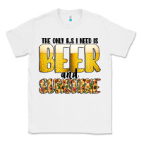 White The Only c B s I NeedIs Beer And Sunshine Classic Tee - CowhideDigitalArt