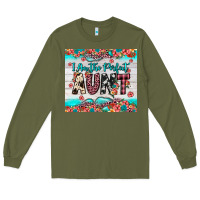 Army Green i am perfect aunt Long Sleeve Tee - JahusDesignShop