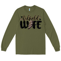 Army Green oilfield wife Long Sleeve Tee - MaliasSmallBusiness