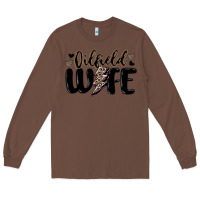 Chestnut oilfield wife Long Sleeve Tee - MaliasSmallBusiness