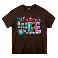 Chocolate Brown doctor wife Heavy Core Tee - Zillion Design Studio