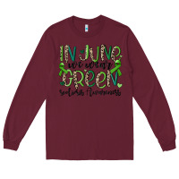 Burgundy in june we wear green scoliosis awareness Long Sleeve Tee - MaliasSmallBusiness