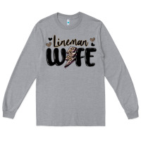 Heather Grey lineman wife Long Sleeve Tee - MaliasSmallBusiness