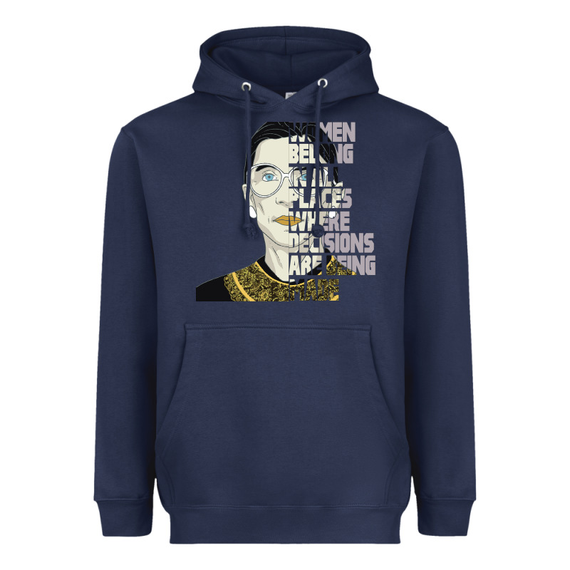 Rbg Ruth Bader Ginsburg Women Belong In All Places Heavyweight Hoodie by Bettercallsaul | Teevron