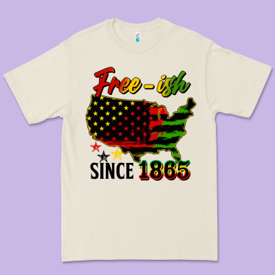 Free Ish Since 1865 Premium Tee Designed By Hra Design Shop