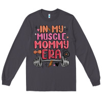 Smoke in my muscle mommy era Long Sleeve Tee - MaliasSmallBusiness