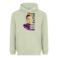 Matcha RBG Ruth Bader Ginsburg Women Belong In All Places Heavyweight Hoodie - Bettercallsaul