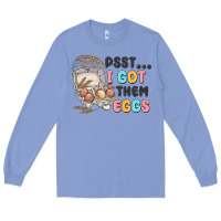 Colony Blue psst i got them eggs Long Sleeve Tee - MaliasSmallBusiness