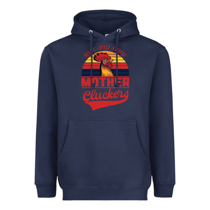 Rise And Shine Mother Cluckers Heavyweight Hoodie by Bettercallsaul | Teevron