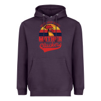 Plum Rise And Shine Mother Cluckers Heavyweight Hoodie - Bettercallsaul