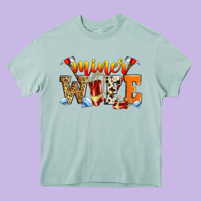 Miner Wife Heavy Core Tee Designed By Zillion Design Studio
