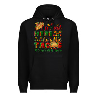 Black I'm just here for the tacos #cincodemayo Premium Hoodie - NancyCooperArtShop