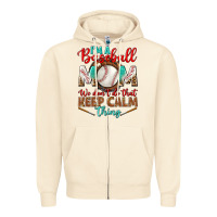 Sandshell I'm A Baseball Mom We Don't Do That Zipper Hoodie - BundleAndBundleShop