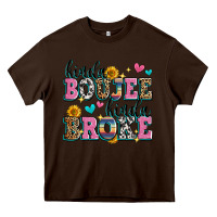 Chocolate Brown kinda boujee kinda broke Heavy Core Tee - Zillion Design Studio