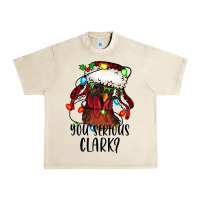 Sandshell you serious clark Christmas vacation rooster Urban Heavy Tee - Jasminsmagicworld