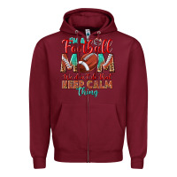 Burgundy I'm a Football mom we don't do that keep calm Zipper Hoodie - BundleAndBundleShop