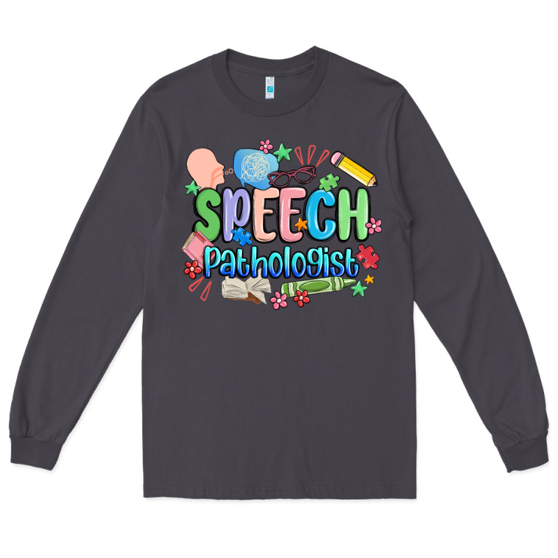 Speech Pathologist Long Sleeve Tee by MaliasSmallBusiness | Teevron