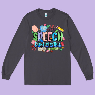Speech Pathologist Long Sleeve Tee Designed By Maliassmallbusiness