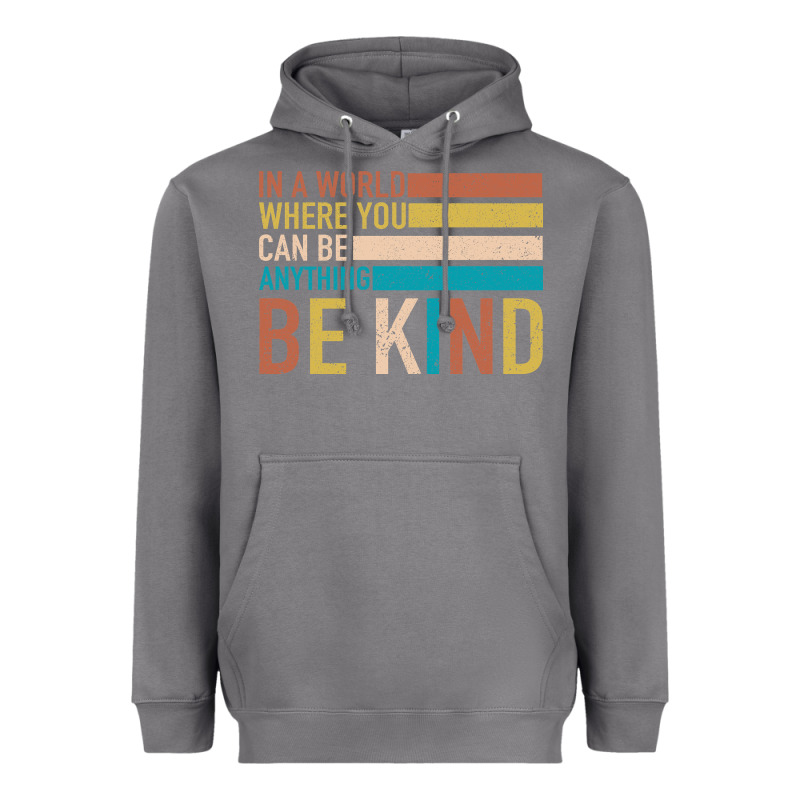 Be Kind Heavyweight Hoodie by Bettercallsaul | Teevron