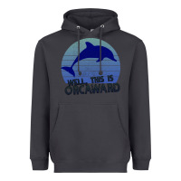 Smoke Well This Is Orcaward Heavyweight Hoodie - Bettercallsaul