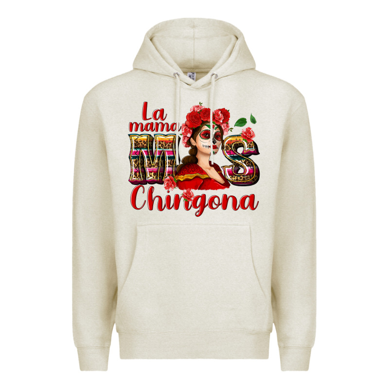 La Mama Mos Chingona Premium Hoodie by NancyCooperArtShop | Teevron
