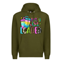 Army Green let's get loaded Premium Hoodie - JahusDesignShop