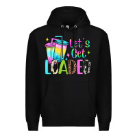 Black let's get loaded Premium Hoodie - JahusDesignShop