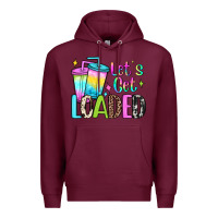 Let's Get Loaded Premium Hoodie | Teevron