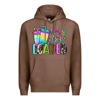 Chestnut let's get loaded Premium Hoodie - JahusDesignShop