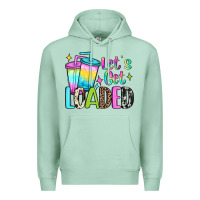 Seafoam let's get loaded Premium Hoodie - JahusDesignShop