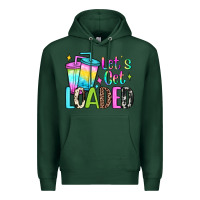 Sports Green let's get loaded Premium Hoodie - JahusDesignShop