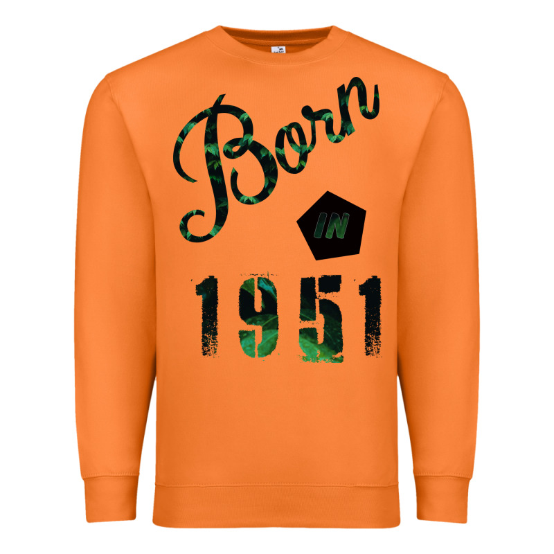 Born In 1951 Premium Sweatshirt by Bettercallsaul | Teevron