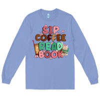 Colony Blue sip coffee read book Long Sleeve Tee - MaliasSmallBusiness